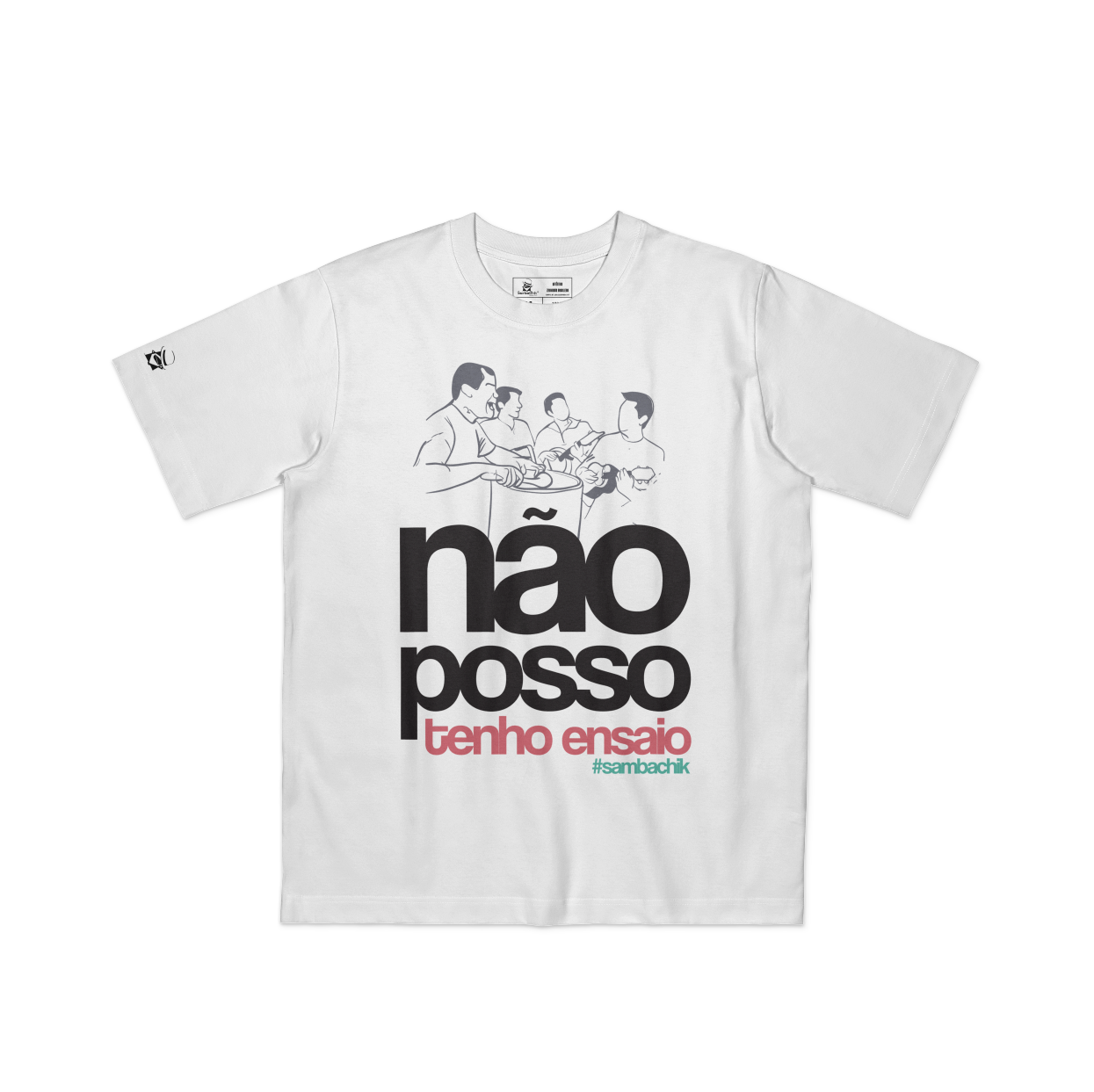 Camiseta Básica Não Posso Tenho Ensaio