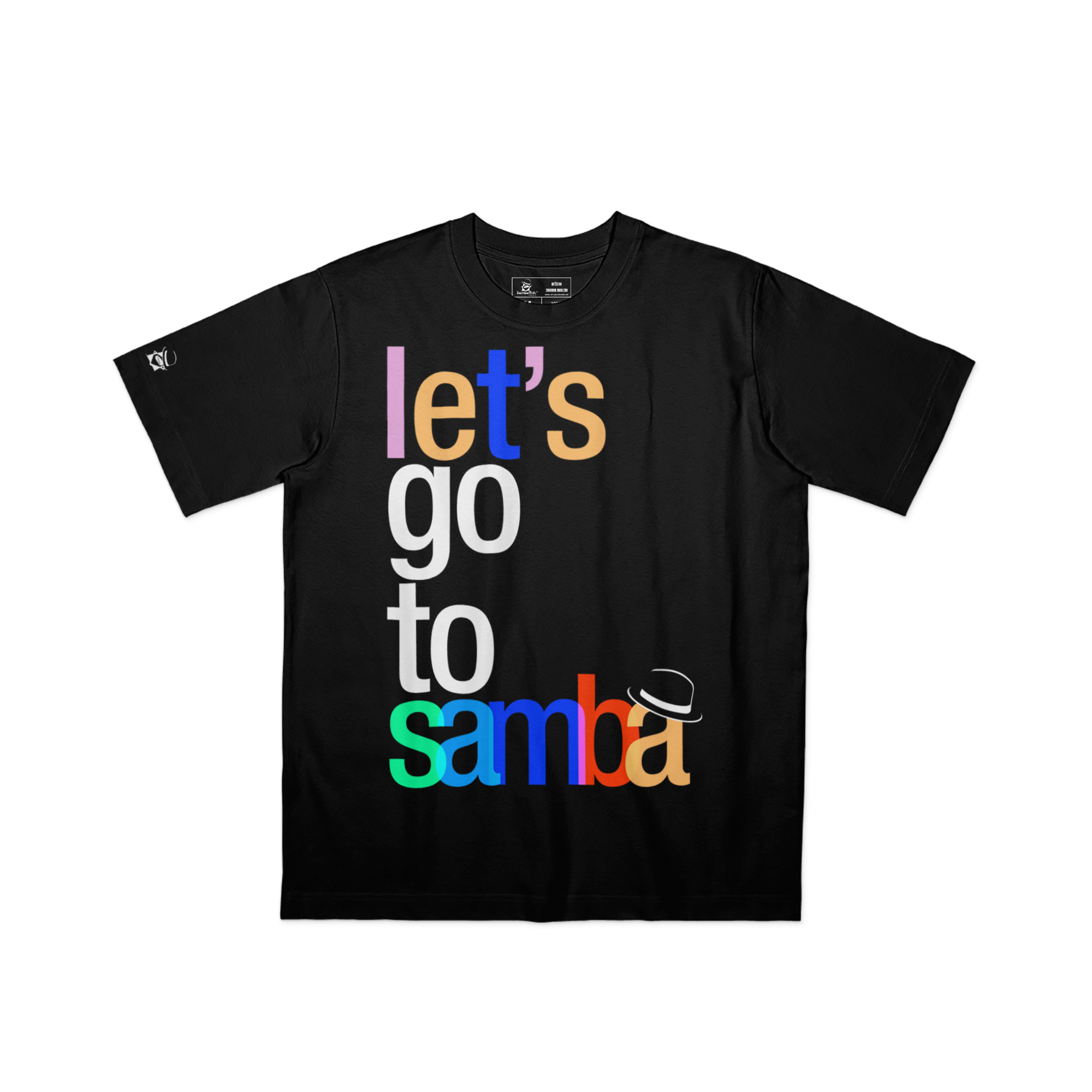 Camiseta Básica Lets Go To Samba