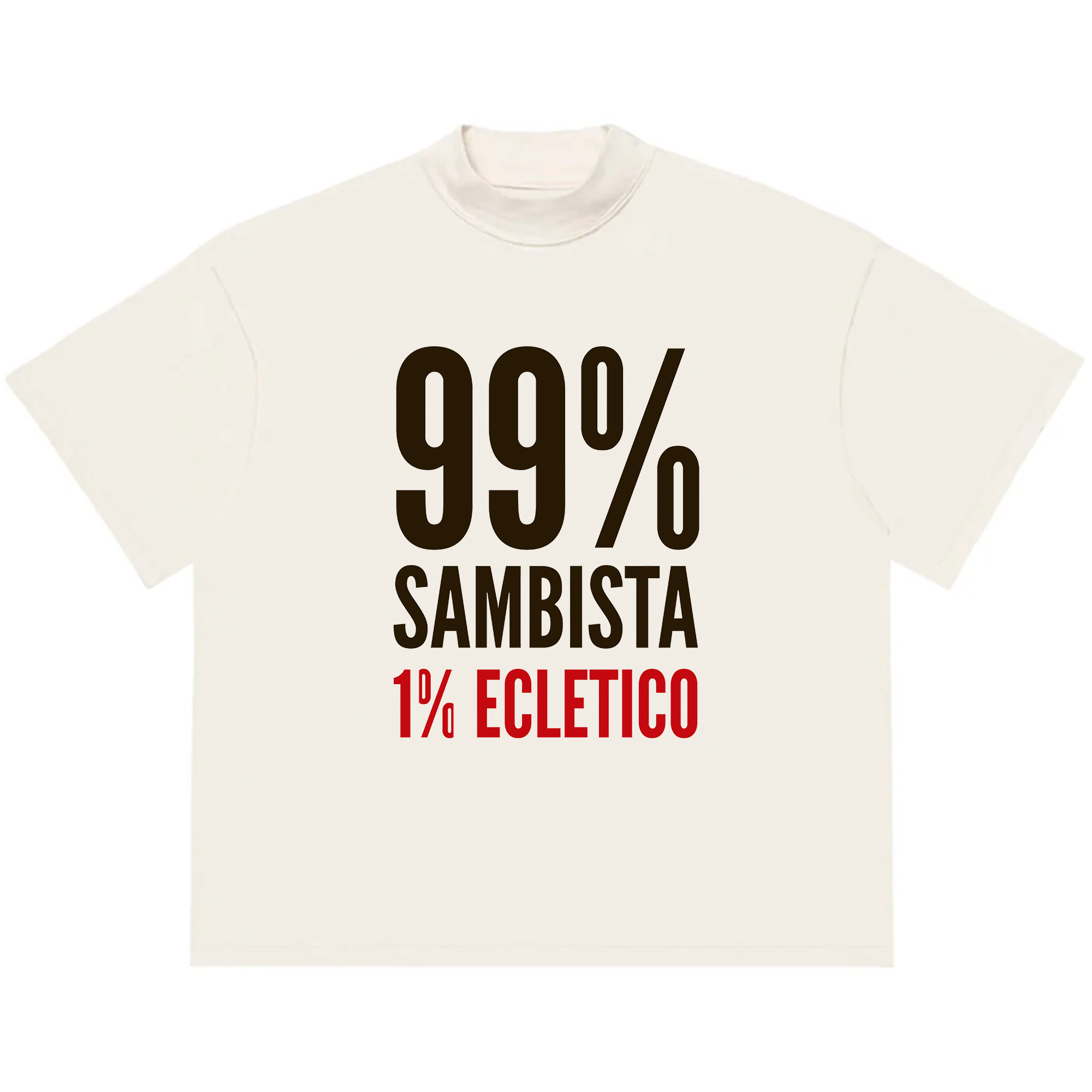 Camiseta Oversized  99% Sambista 1% Eclético